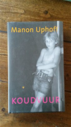 Manon Uphoff - Koudvuur