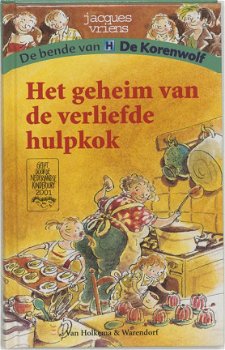 Jacques Vriens - Het Geheim Van De Verliefde Hulpkok (Hardcover/Gebonden) Kinderjury - 1