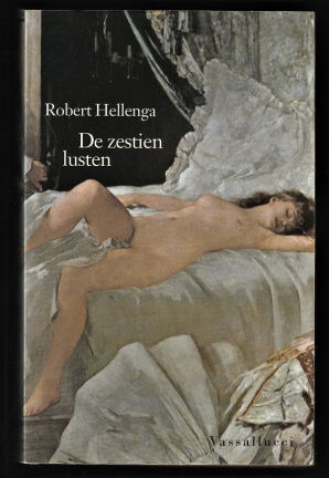 DE ZESTIEN LUSTEN - Robert Hellenga - nr. 1