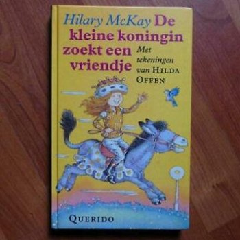 Hilary Mckay - De Kleine Koningin Zoekt Een Vriendje (Hardcover/Gebonden) Kinderjury - 1