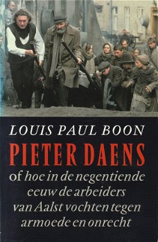 PIETER DAENS en de arbeiders in Aalst in de 19e eeuw - L.P.Boon - 1