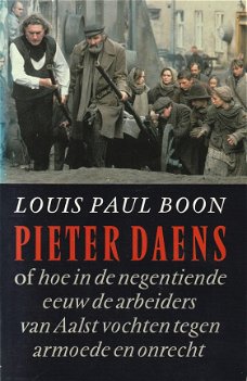 PIETER DAENS en de arbeiders in Aalst in de 19e eeuw - L.P.Boon