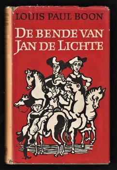 DE BENDE VAN JAN DE LICHTE - Louis Paul Boon - 1