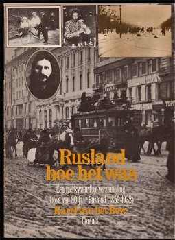 RUSLAND HOE HET WAS - fotoboek - Karel van het Reve - 1