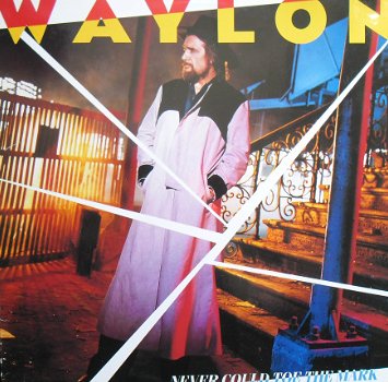 Waylon Jennings / Never could toe the mark - 1