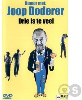 Joop Doderer - Drie Is Teveel (DVD) - 1