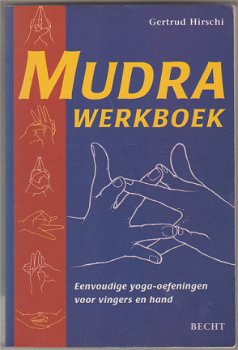 Gertrud Hirschi: Mudra werkboek - 1