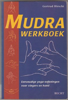 Gertrud Hirschi: Mudra werkboek