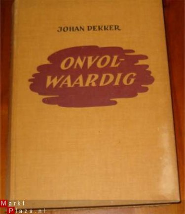 Onvolwaardig door Johan Dekker - nr. 1