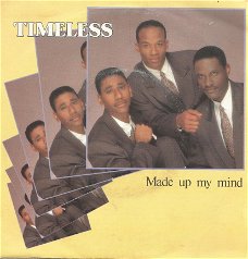 Timeless ‎– Made Up My Mind