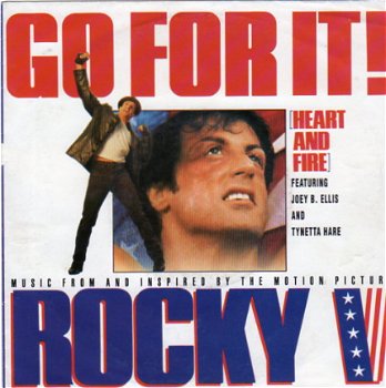 Joey B. Ellis :Go for it ( Heart and fire) (ROCKY V) - 1