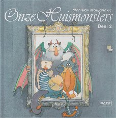 >ONZE HUISMONSTERS DEEL 2 - Stanislav Marijanovic