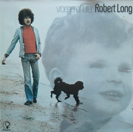 Robert Long / Vroeger of later - nr. 1