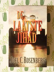 Joel C. Rosenberg - De laatste Jihad