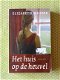 Elizabeth Musser - Het huis op de heuvel - 1 - Thumbnail