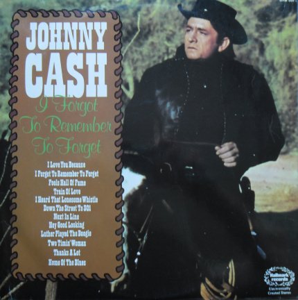 Johnny Cash / I forgot to remember to forget - nr. 1