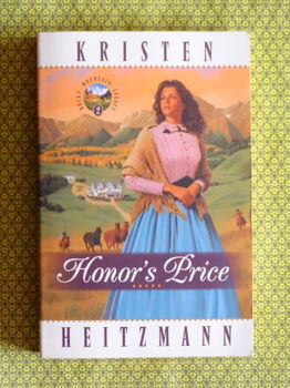 Kristen Heitzmann - Honor's Price - 1