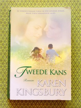 Karen Kingsbury - Tweede kans - 1