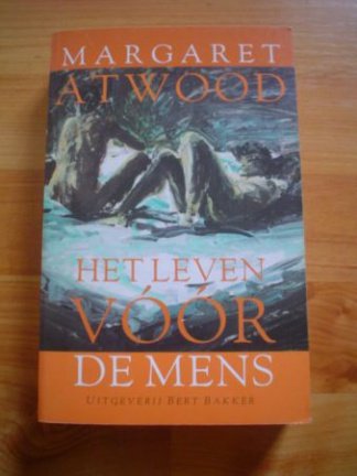 Het leven voor de mens door Margaret Atwood - nr. 1