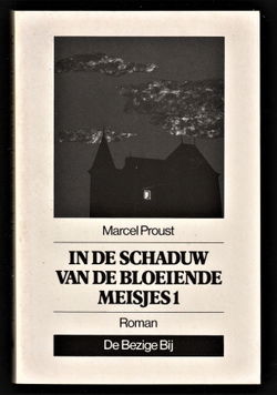 IN DE SCHADUW VAN DE BLOEIENDE MEISJES 1 - Marcel Proust