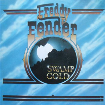 Freddy Fender / Swamp Gold - 1