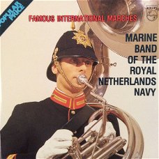 Marine Band of the Royal Netherlands Navy ‎– Famous International Marches  (CD)