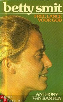 Kampen, Anthony van; Betty Smit, Freelance voor God - 1