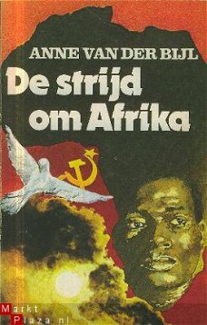 Bijl, Anne van der; De strijd om Afrika