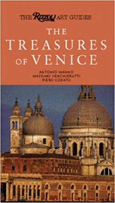 The Rizzoli Art Guides  -  The Treasures Of Venice  (Engelstalig)