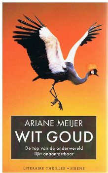 Ariane Meijer = Wit goud - 0