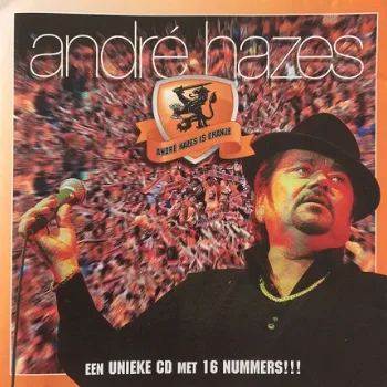 CD André Hazes - André Hazes is Oranje - 0