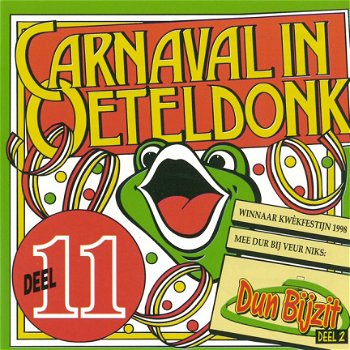 Carnaval in Oeteldonk, Deel 11 en Dun Bijzit, Deel 2 (2 CD) - 1