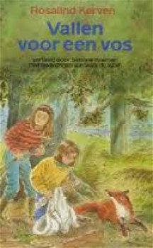 Rosalind Kerven - Vallen Voor Een Vos (Hardcover/Gebonden) Kinderjury - 1