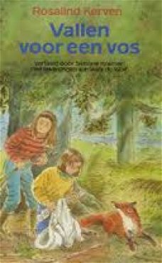 Rosalind Kerven  -  Vallen Voor Een Vos  (Hardcover/Gebonden)  Kinderjury