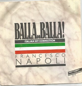 Francesco Napoli : Balla ...Balla (1987) ITALO - 1