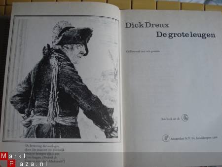 Dick Dreux De Grote Leugen. fel strijdschrift tegen oorlog - 1