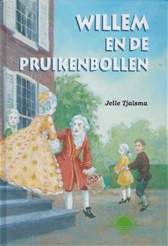 WILLEM EN DE PRUIKENBOLLEN - Jelle Tjalsma - 1