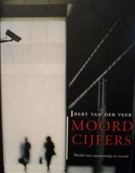Bert van der Veer - Moordcijfers - 1e druk - 1