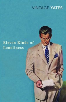 Richard Yates - Eleven Kinds Of Loneliness (Engelstalig) - 1