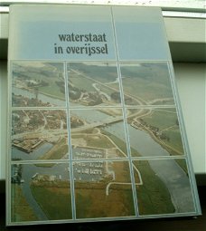 Waterstaat in Overijssel(Wieringa, Schelhaas, Egberts).