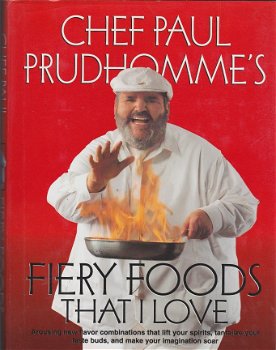 Prudhomme,Paul - Chef Paul Prudhomme's fiery foods that i love - 1