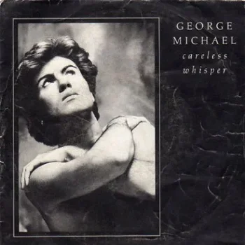 George Michael : Careless Whisper (1984) - 1