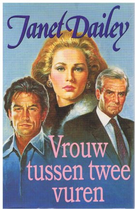 Janet Dailey = Vrouw tussen twee vuren - nr. 1