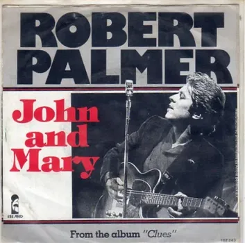 Robert Palmer ‎– John And Mary (1980) - 0