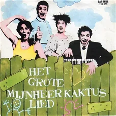 Mijnheer Kaktus : Het Grote Mijnheer Kaktus Lied (1985)