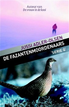 Jussi Adler-Olsen  -   De Fazantenmoordenaars