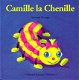Antoon Krings - Camille la Chenille ( Hardcover/Gebonden) Franstalig - 1 - Thumbnail
