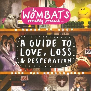The Wombats ‎– A Guide To Love, Loss & Desperation (CD) - 1