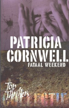 Patricia Cornwell  -  Fataal Weekend