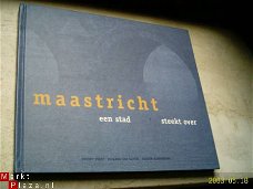 Maastricht een stad steekt over.